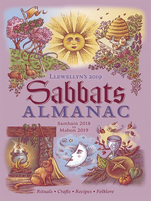 Title details for Llewellyn's 2019 Sabbats Almanac: Rituals Crafts Recipes Folklore by Michael Furie - Available